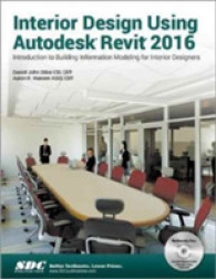 Interior Design Using Autodesk Revit 2016 -- Paperback / softback