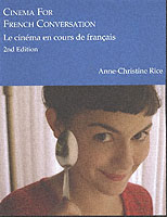 Cinema for French Conversation/Le Cinema En Cours De Francais （2ND）