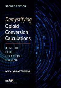 Demystifying Opioid Conversion Calculations : A Guide for Effective Dosing （2ND）