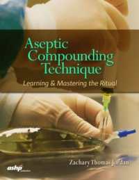 Aseptic Compounding Technique : Learning & Mastering the Ritual