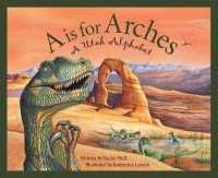 A is for Arches : A Utah Alphabet (Discover America State by State)