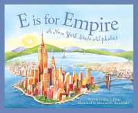 E is for Empire : A New York State Alphabet (Sleeping Bear Press alphabet books)