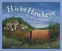 H Is for Hawkeye : An Iowa Alphabet (Discover America State by State)