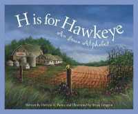 H Is for Hawkeye : An Iowa Alphabet (Discover America State by State)
