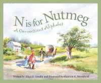 N Is for Nutmeg : A Connecticut Alphabet (Discover America State by State)