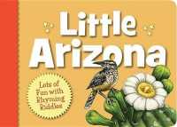 Little Arizona (Little State) （Board Book）