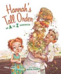 Hannah's Tall Order : An a to Z Sandwich