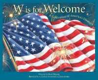 W Is for Welcome : A Celebration of America's Diversity (Sleeping Bear Alphabet Books)
