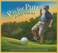 P Is for Putt : A Golf Alphabet (Sports Alphabet)