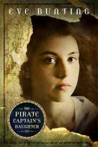 The Pirate Captain's Daughter (Eve Bunting's Pirate)
