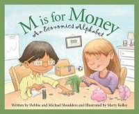 M Is for Money : An Economics Alphabet (Science Alphabet)