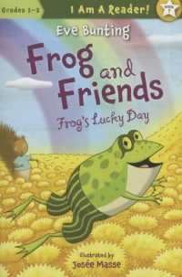 Frog's Lucky Day (Frog and Friends) (I Am a Reader!: Frog and Friends)