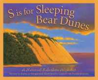 S Is for Sleeping Bear Dunes : A National Lakeshore Alphabet