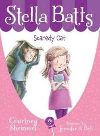 Stella Batts: Scaredy Cat (Stella Batts)