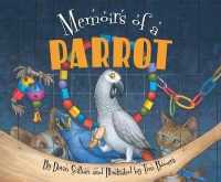 Memoirs of a Parrot (Memoirs)