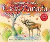 C Is for Canada (Sleeping Bear Alphabet Books)