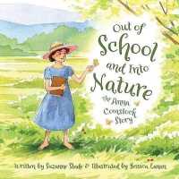 Out of School and into Nature : The Anna Comstock Story