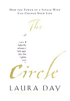 The Circle : How the Power of a Single Wish Can Change Your Life