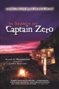 In Search of Captain Zero : A Surfers Road Trip Beyond the End of the Road