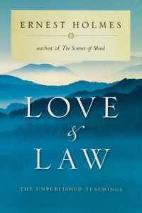 Love and Law: The Unpublished Teachings