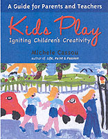 Kids Play : Igniting Children's Creativity