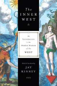 The Inner West: An Introduction to the Hidden Wisdom of the West (New Consciousness Reader")