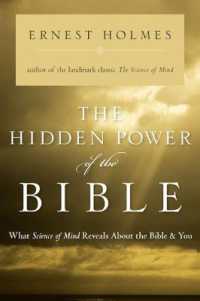 The Hidden Power of the Bible : What Science of Mind Reveals about the Bible & You (The Hidden Power of the Bible)