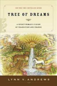 Tree of Dreams : A Spirit Woman's Vision of Transition and Change
