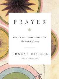 Prayer : How to Pray Effectively from the Science of Mind