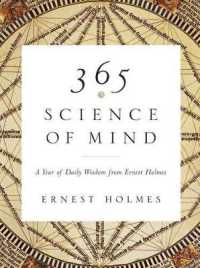 365 Science of Mind : A Year of Daily Wisdom from Ernest Holmes