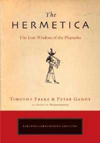 ヘルメス・トリスメギストゥス神秘著作集（英訳）<br>The Hermetica : The Lost Wisdom of the Pharaohs (Cornerstone Editions)