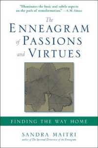 The Enneagram of Passions and Virtues : Finding the Way Home (The Enneagram of Passions and Virtues)