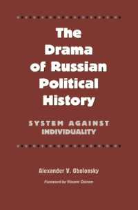 The Drama of Russian Political History : System against Individuality (Eastern European Studies)