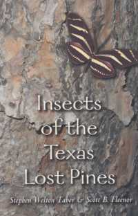 Insects of the Texas Lost Pines (W.L. Moody Jr. Natural History Series)