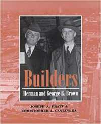 Builders : Herman and George R.Brown