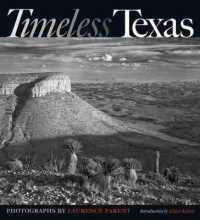 Timeless Texas (Charles & Elizabeth Prothro Texas photography series)