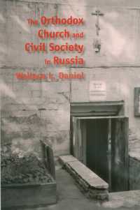 The Orthodox Church and Civil Society in Russia (Eugenia and Hugh M. Stewart '26 Series on Eastern Europe)