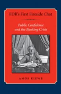 FDR's First Fireside Chat : Public Confidence and the Banking Crisis (Library of Presidential Rhetoric)
