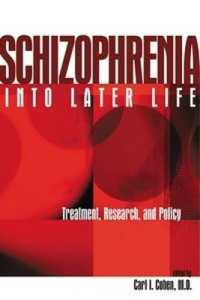 Schizophrenia into Later Life : Treatment, Research, and Policy