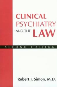 Clinical Psychiatry and the Law （2ND）