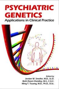 Psychiatric Genetics : Applications in Clinical Practice
