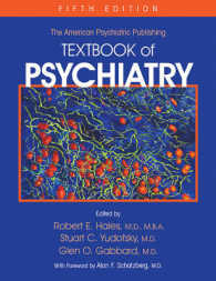 APPI精神医学テキスト（第５版）<br>American Psychiatric Publishing Textbook of Psychiatry (American Psychiatric Publishing Textbook of Psychiatry) （5 HAR/PSC）