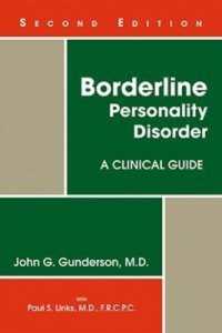 境界性人格障害（第２版）<br>Borderline Personality Disorder : A Clinical Guide （2ND）