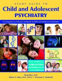 Study Guide to Child and Adolescent Psychiatry : A Companion to Dulcan's Textbook of Child and Adolescent Psychiatry