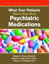What Your Patients Need to Know about Psychiatric Medications （2ND）
