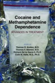 Cocaine and Methamphetamine Dependence : Advances in Treatment