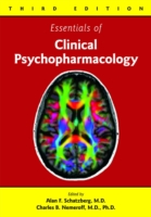 エッセンシャル臨床精神薬理学（第３版）<br>Essentials of Clinical Psychopharmacology （3TH）