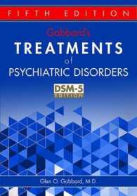 Gabbard精神疾患の治療（第５版）<br>Gabbard's Treatments of Psychiatric Disorders （5TH）