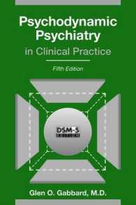 精神力動的精神医学の臨床実践（第５版）<br>Psychodynamic Psychiatry in Clinical Practice （5TH）