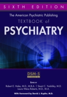 APPI精神医学テキスト（第６版）<br>The American Psychiatric Publishing Textbook of Psychiatry (American Psychiatric Publishing Textbook of Psychiatry) （6TH）